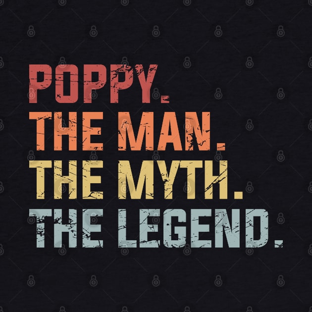 Poppy The Man The Myth The Legend by DragonTees